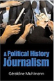 Political History of Journalism cover